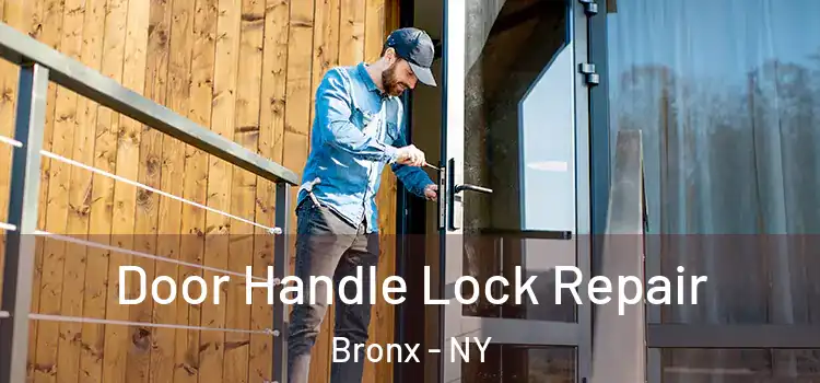 Door Handle Lock Repair Bronx - NY