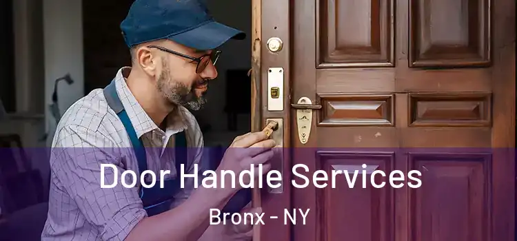 Door Handle Services Bronx - NY