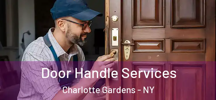 Door Handle Services Charlotte Gardens - NY