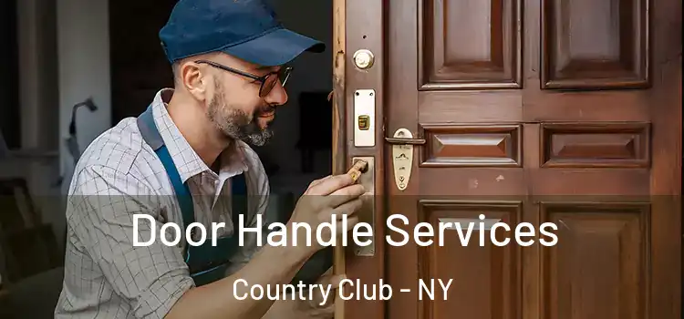  Door Handle Services Country Club - NY