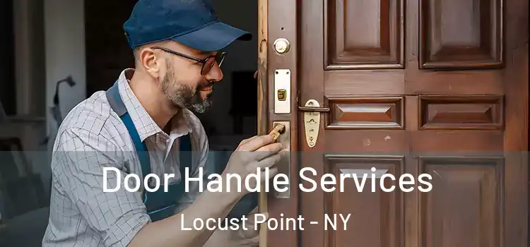 Door Handle Services Locust Point - NY