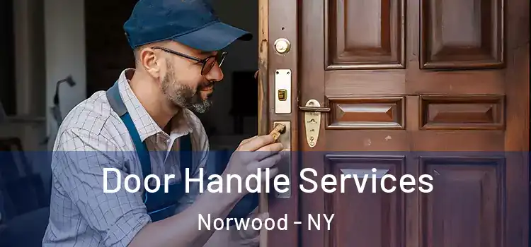 Door Handle Services Norwood - NY