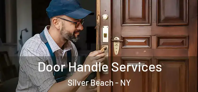 Door Handle Services Silver Beach - NY