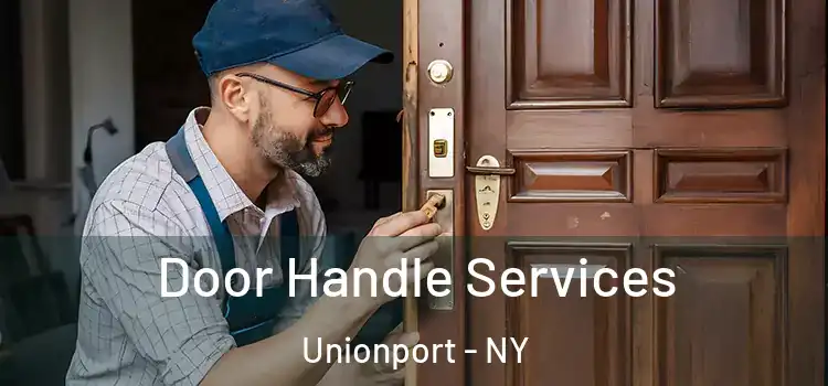  Door Handle Services Unionport - NY