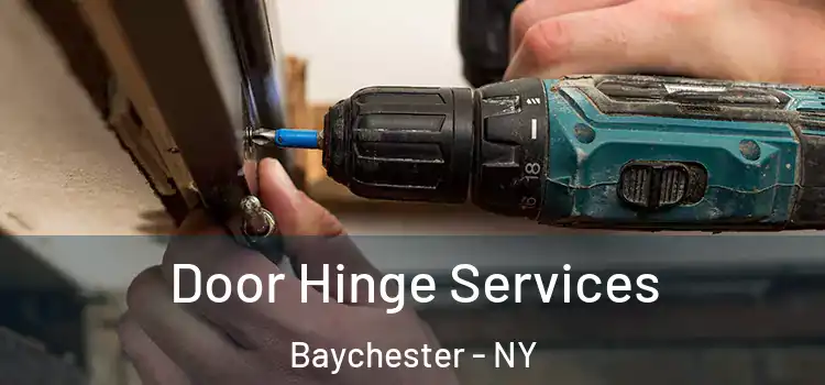 Door Hinge Services Baychester - NY