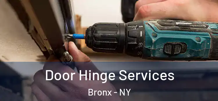 Door Hinge Services Bronx - NY