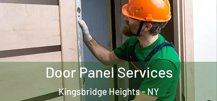 Door Panel Services Kingsbridge Heights - NY