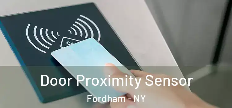  Door Proximity Sensor Fordham - NY