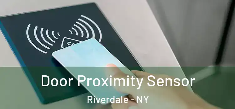  Door Proximity Sensor Riverdale - NY