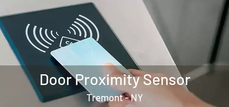 Door Proximity Sensor Tremont - NY