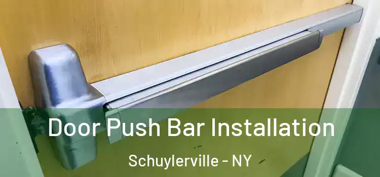 Door Push Bar Installation Schuylerville - NY