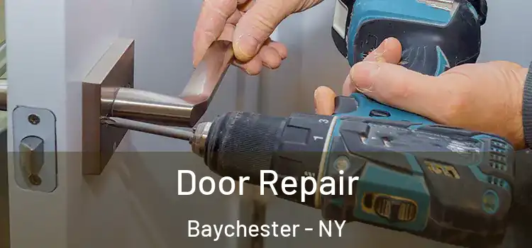 Door Repair Baychester - NY