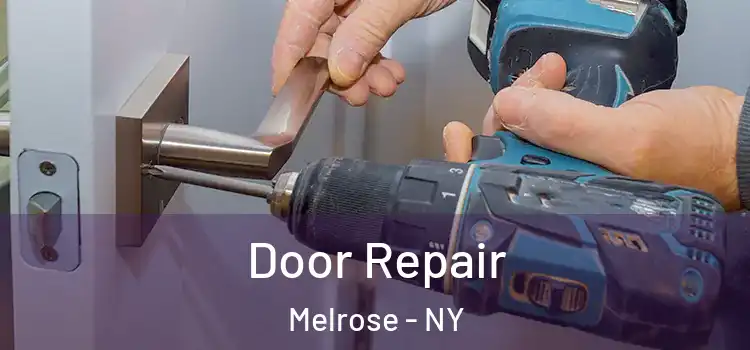 Door Repair Melrose - NY