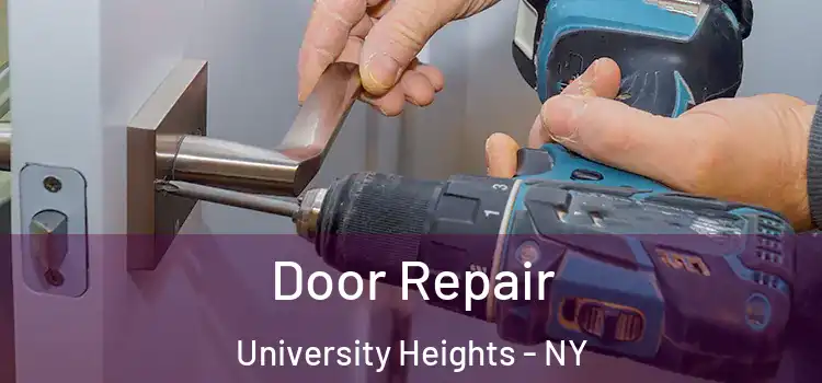 Door Repair University Heights - NY