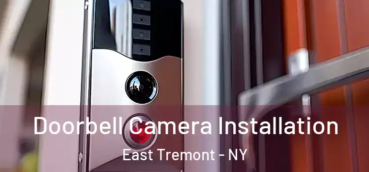  Doorbell Camera Installation East Tremont - NY