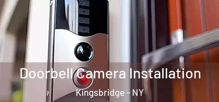  Doorbell Camera Installation Kingsbridge - NY