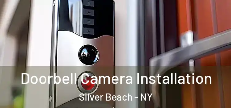 Doorbell Camera Installation Silver Beach - NY