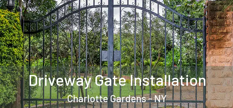  Driveway Gate Installation Charlotte Gardens - NY