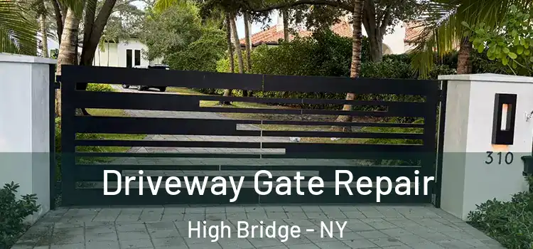 Driveway Gate Repair High Bridge - NY