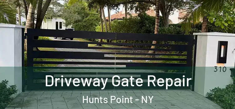 Driveway Gate Repair Hunts Point - NY