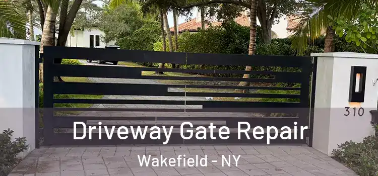 Driveway Gate Repair Wakefield - NY