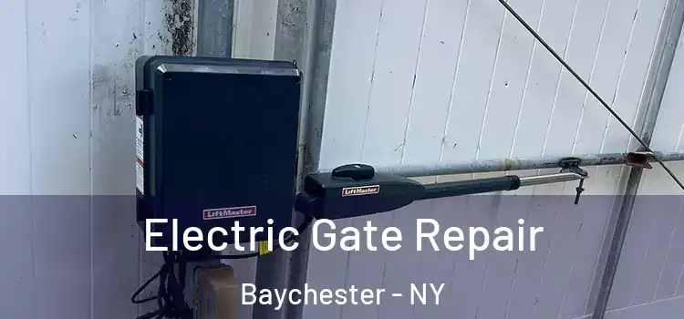  Electric Gate Repair Baychester - NY