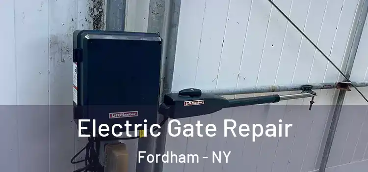 Electric Gate Repair Fordham - NY