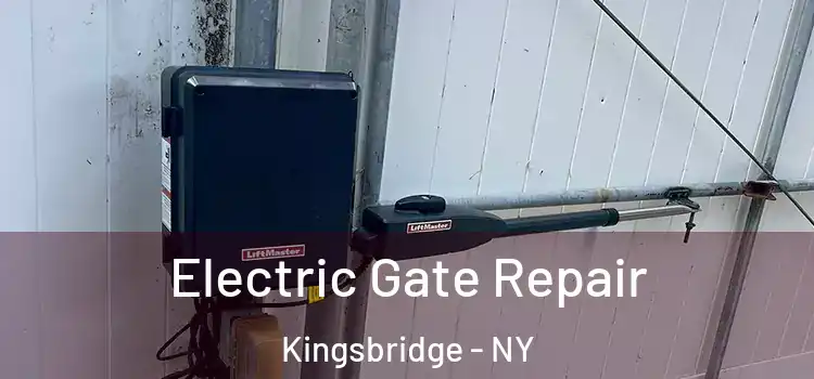 Electric Gate Repair Kingsbridge - NY