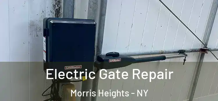 Electric Gate Repair Morris Heights - NY