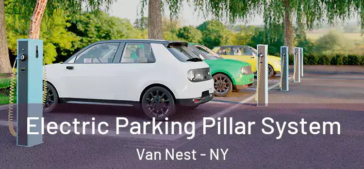 Electric Parking Pillar System Van Nest - NY