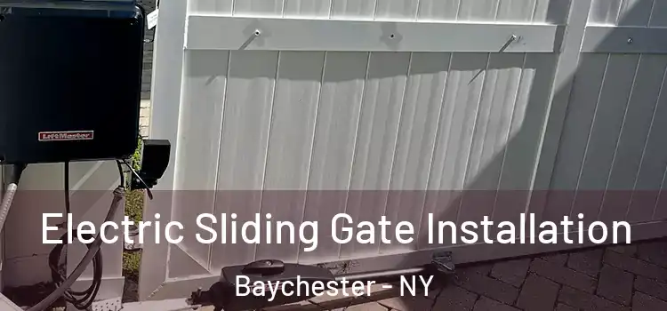 Electric Sliding Gate Installation Baychester - NY