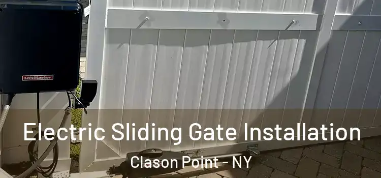 Electric Sliding Gate Installation Clason Point - NY
