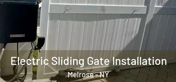  Electric Sliding Gate Installation Melrose - NY