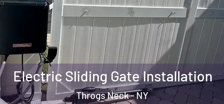 Electric Sliding Gate Installation Throgs Neck - NY