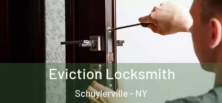 Eviction Locksmith Schuylerville - NY