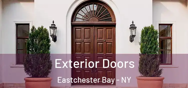 Exterior Doors Eastchester Bay - NY