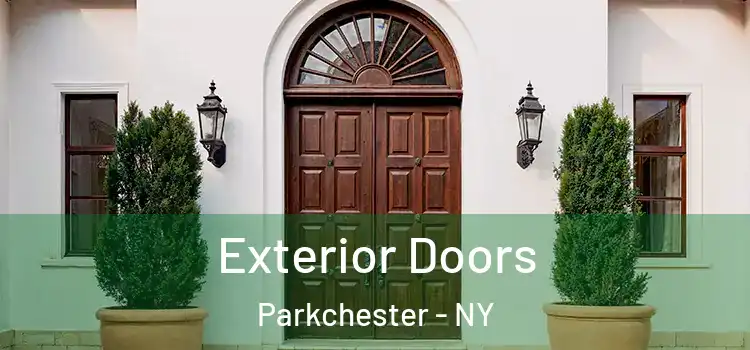 Exterior Doors Parkchester - NY