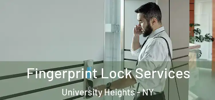Fingerprint Lock Services University Heights - NY