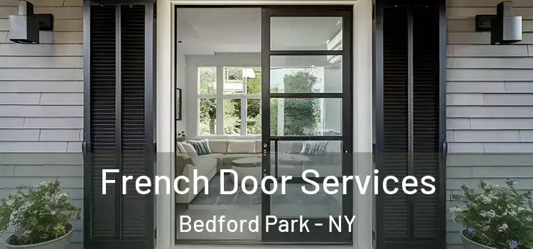French Door Services Bedford Park - NY