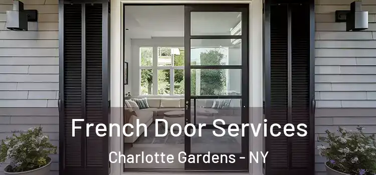  French Door Services Charlotte Gardens - NY