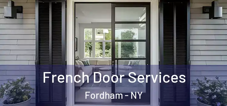 French Door Services Fordham - NY