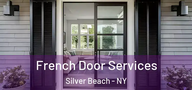 French Door Services Silver Beach - NY