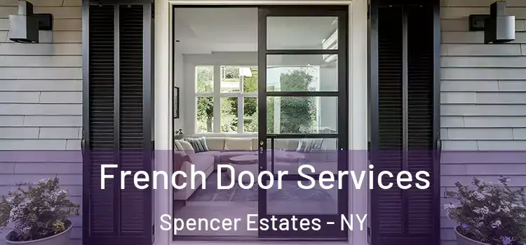  French Door Services Spencer Estates - NY