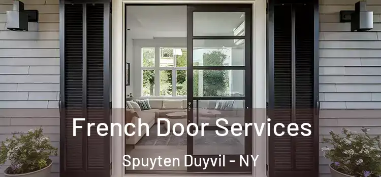 French Door Services Spuyten Duyvil - NY