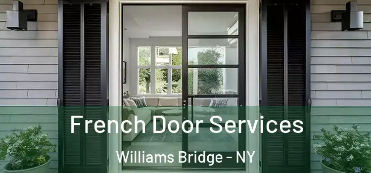 French Door Services Williams Bridge - NY