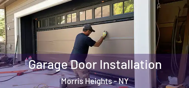  Garage Door Installation Morris Heights - NY