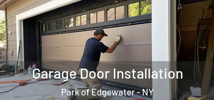  Garage Door Installation Park of Edgewater - NY