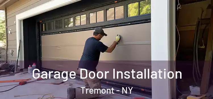  Garage Door Installation Tremont - NY