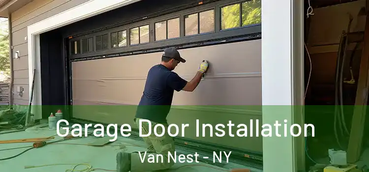  Garage Door Installation Van Nest - NY