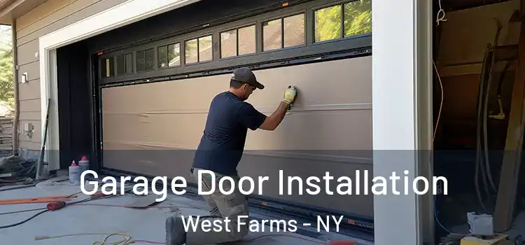  Garage Door Installation West Farms - NY